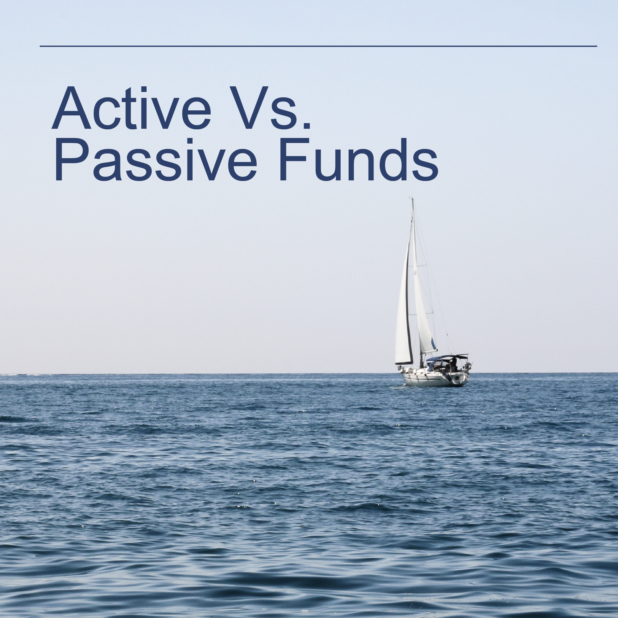 Active Vs. Passive Funds